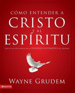 Cómo entender a Cristo y el Espíritu