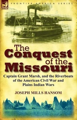 The Conquest of the Missouri