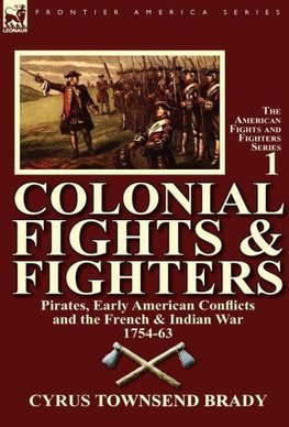 Colonial Fights & Fighters