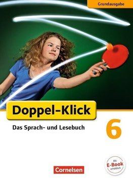 Doppel-Klick - Grundausgabe. 6. Schuljahr. Schülerbuch