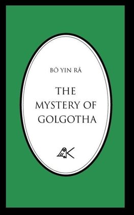 The Mystery of Golgotha