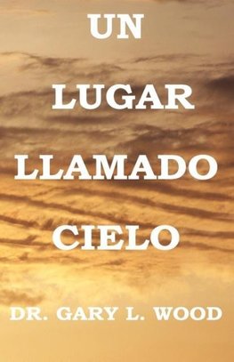 UN LUGAR LLAMADO  CIELO