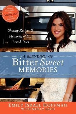 A Blending of Bittersweet Memories