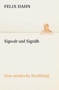 Sigwalt und Sigridh