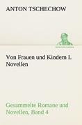 Von Frauen und Kindern I. Novellen