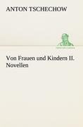 Von Frauen und Kindern II. Novellen