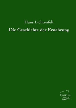 Die Geschichte der Ernährung