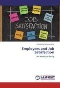 Employees and Job Satisfaction