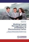 Working Capital Management and profitability of Pharmaceutical Sector