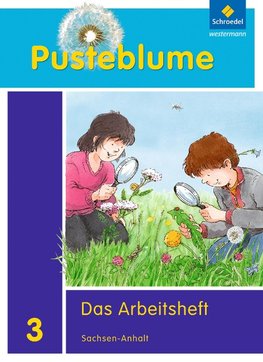 Pusteblume. Das Sachbuch 3. Arbeitsheft. Sachsen-Anhalt