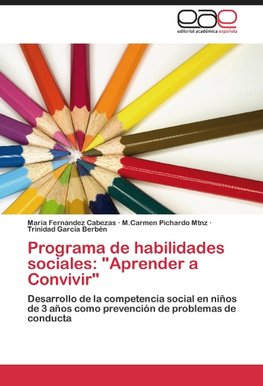 Programa de habilidades sociales: "Aprender a Convivir"