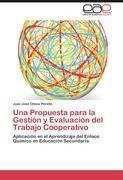 Una Propuesta para la Gestión y Evaluación del Trabajo Cooperativo