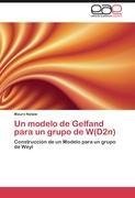 Un modelo de Gelfand para un grupo de W(D2n)