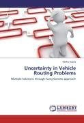 Uncertainty in Vehicle Routing Problems