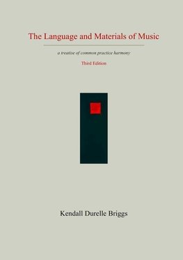 The Language and Materials of Music Third Edition