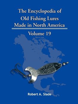 The Encyclopedia of Old Fishing Lures