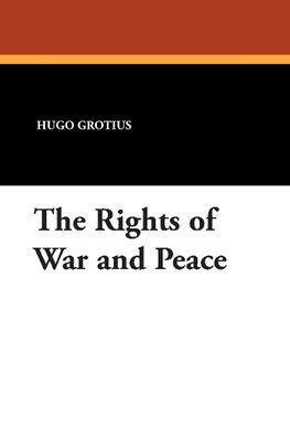 The Rights of War and Peace