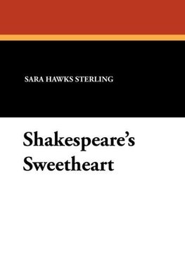 Shakespeare's Sweetheart