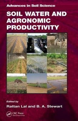 Lal, R: Soil Water and Agronomic Productivity