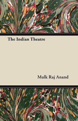 The Indian Theatre