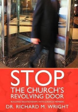 Stop the Church's Revolving Door