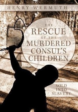 The Rescue of the Murdered Consul's Children