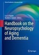 Handbook on the Neuropsychology of Aging and Dementia