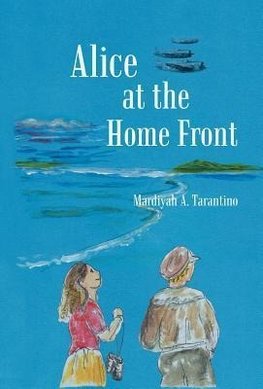 Alice at the Home Front