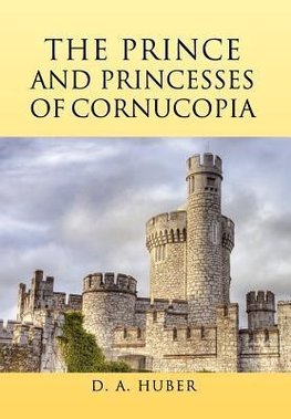 The Prince and Princesses of Cornucopia