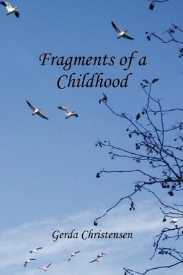 Fragments of a Childhood