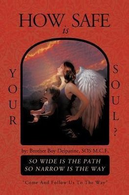 How Safe Is Your Soul?