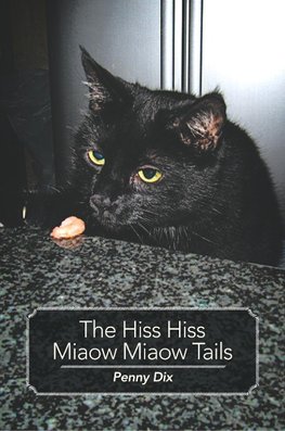 The Hiss Hiss Miaow Miaow Tails