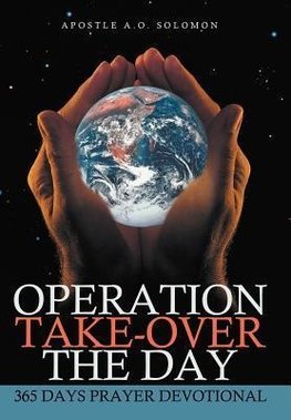 Operation Take-Over the Day