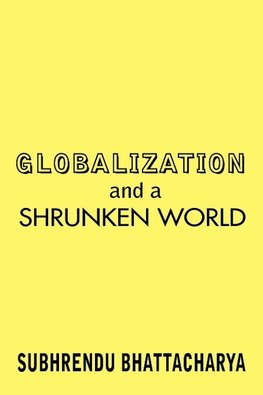 Globalization and a Shrunken World