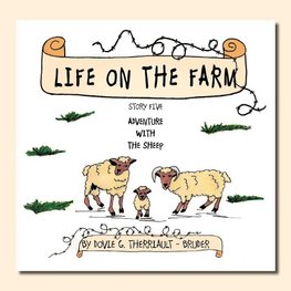 LIFE ON THE FARM - ADVENTURE WITH THE SHEEP