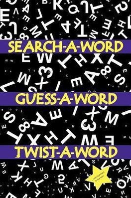 Search a Word, Guess a Word, Twist a Word