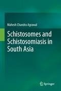 Schistosomes and Schistosomiasis in South Asia