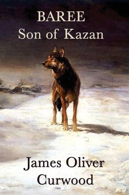 Baree, Son of Kazan