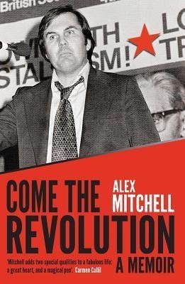 Mitchell, A:  Come the Revolution