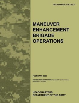 Maneuver Enhancement Brigade Operations