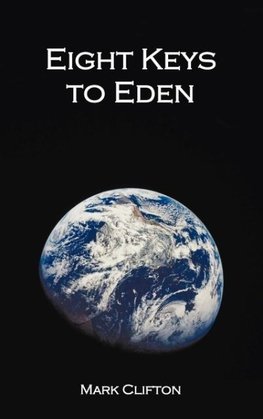 Eight Keys to Eden