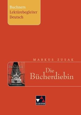 Markus Zusak, Die Bücherdiebin. Buchners Lektürebegleiter Deutsch