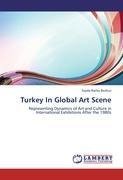 Turkey In Global Art Scene