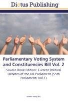 Parliamentary Voting System and Constituencies Bill Vol. 2