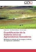 Cuantificación de la materia seca en Agrosistemas Ganaderos