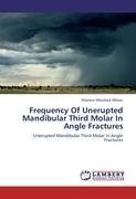 Frequency Of Unerupted Mandibular Third Molar In Angle Fractures