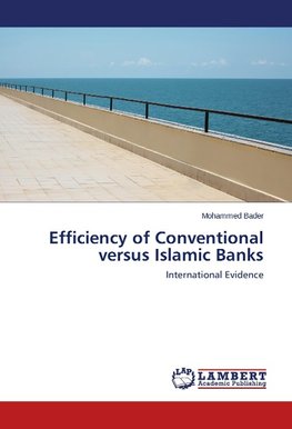 Efficiency of Conventional versus Islamic Banks