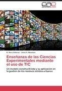 Enseñanza de las Ciencias Experimentales mediante el uso de TIC