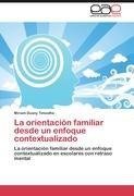 La orientación familiar desde un enfoque contextualizado