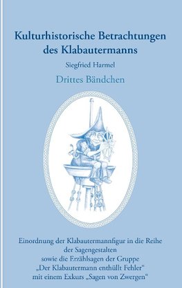 Kulturhistorische Betrachtungen des Klabautermanns - Drittes Bändchen